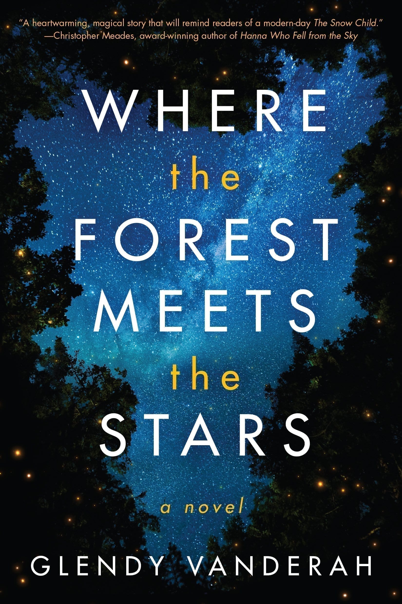 Where the Forest Meets The Stars